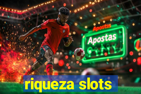 riqueza slots